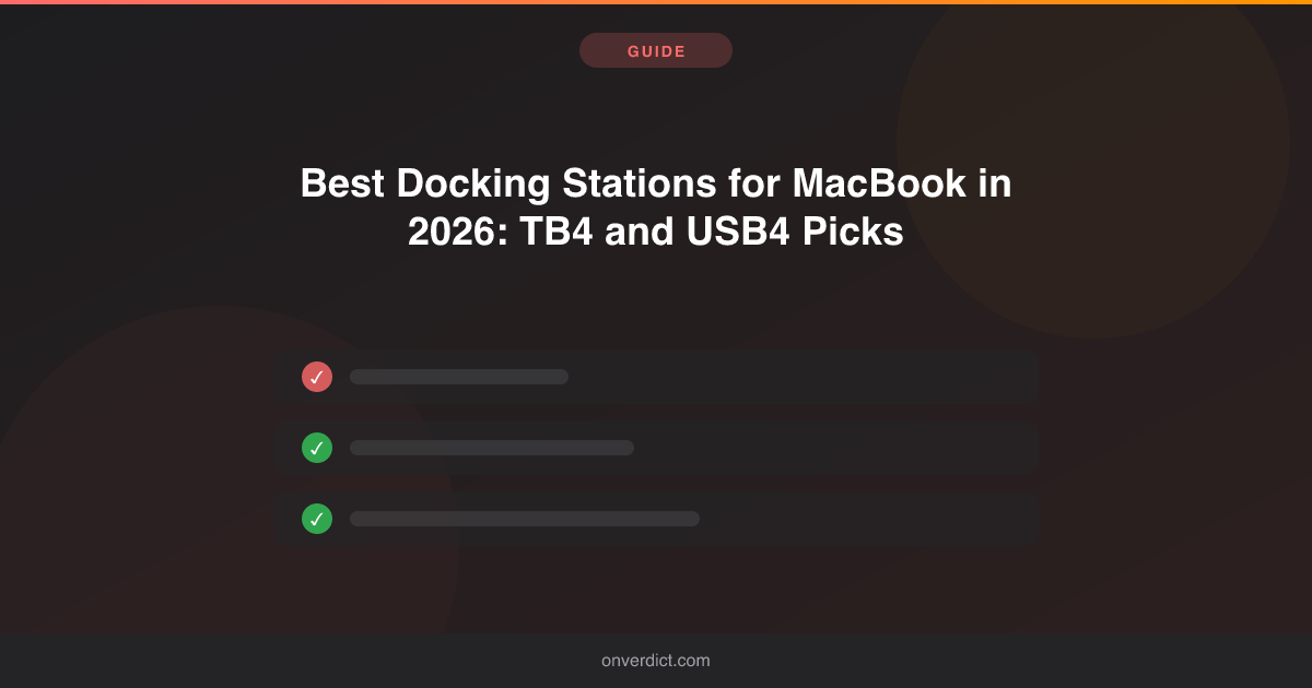 Best Docking Stations for MacBook (2026) — OnVerdict
