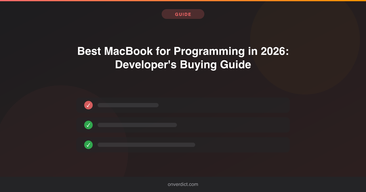 Best MacBook for Programming (2026): Buying Guide — OnVerdict